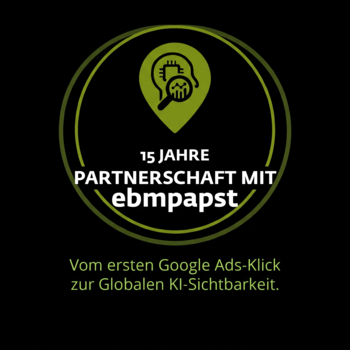 15 Jahre Partnerschaft mit ebm-papst 15 Jahre Digital Marketing für ebm-papst: Vom ersten Google Ads-Klick bis zur globalen KI-Sichtbarkeit